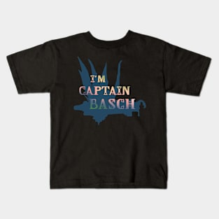 I'm Captain Basch Kids T-Shirt